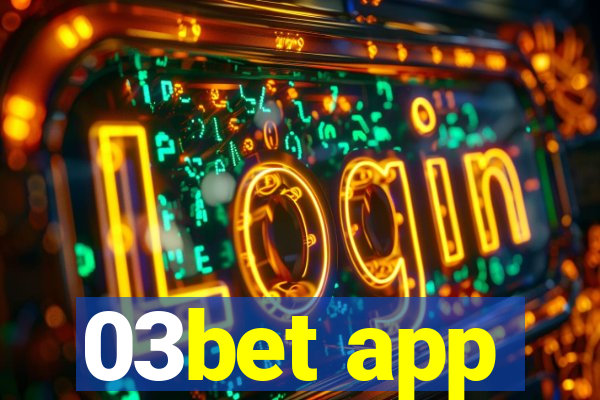 03bet app